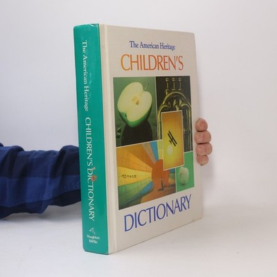 The American Heritage Children's Dictionary: Revised Edition