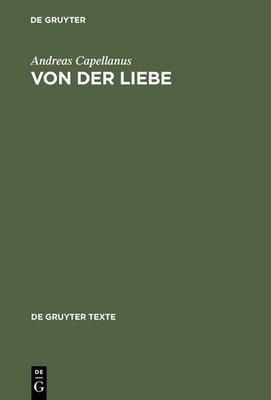 Amore / Von Der Liebe: Libri Tres / Drei Bucher (de Gruyter Texte) (German Ed...