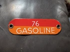 VINTAGE ORIGINAL GAS OIL GENERAL STORE PORCELAIN SIGN 76 GASOLINE EXCELLENT...
