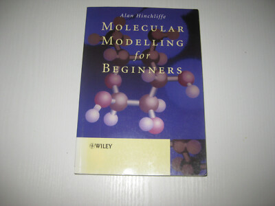 Molecular Modelling for Beginners von Alan Hinchliffe (Taschenbuch)