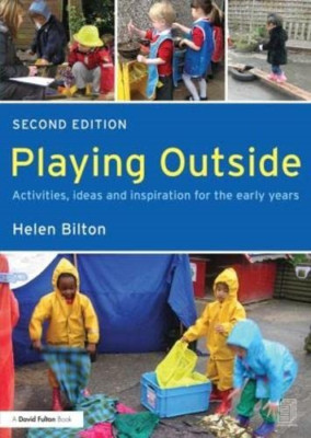 Playing Outside: Activities, ideas and inspiration for  - Paperback NEW Helen Bi
