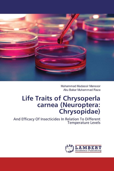Life Traits Of Chrysoperla Carnea (Neuroptera: Chrysopidae) Muhammad Mudassir Ma-image