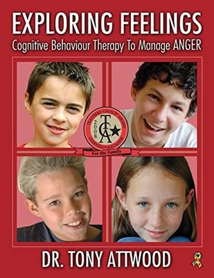 EXPLORING FEELINGS COGNITIVE BEHAVIOR T by Tony Attwood Paperback Self Help