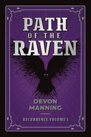 Devon Manning | Path Of The Raven | Taschenbuch | Englisch (2022) | FriesenPress