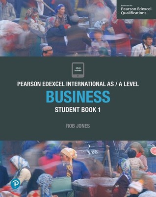 Pearson Edexcel International AS Level Business Student Book by Rob Jones Book &
