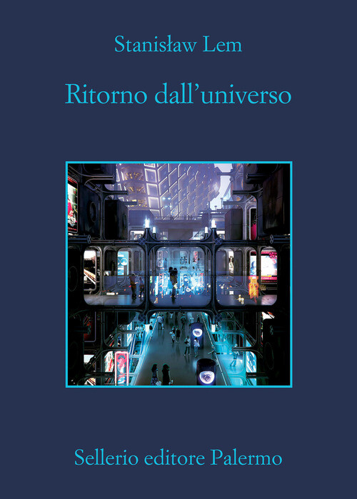 Libri Stanislaw Lem - Ritorno dall'universo - 2021 (La memoria)
