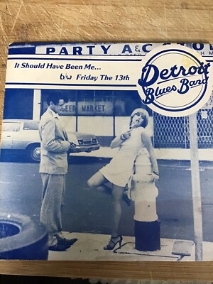 Funk - Detroit Blues Band - It Should Have Been Me / Friday The 13th