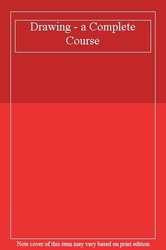 Drawing - a Complete Course