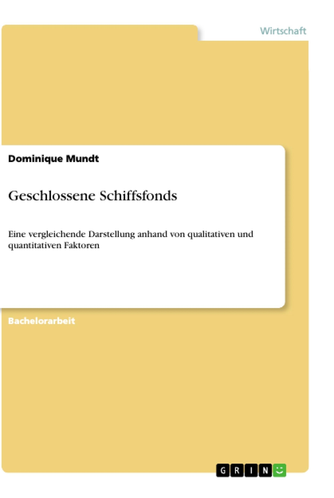 Thumbnail - Geschlossene Schiffsfonds Dominique Mundt Taschenbuch Paperback 72 S.