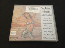 We, Robots by Elizabeth Bear, Daryl Gregory, Jeffrey Ford, Michael Swanwick++
