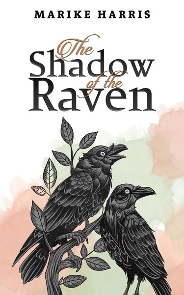 The Shadow Of The Raven Marike Harris Taschenbuch Englisch 2024 Austin Macauley-image