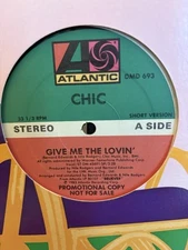 Chic Give Me The Lovin’ 12” Single vinyl