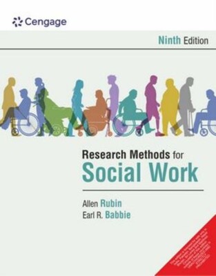 Research Methods for Social Work by Earl R. Babbie, Allen Rubin, 9TH INT'L ED.