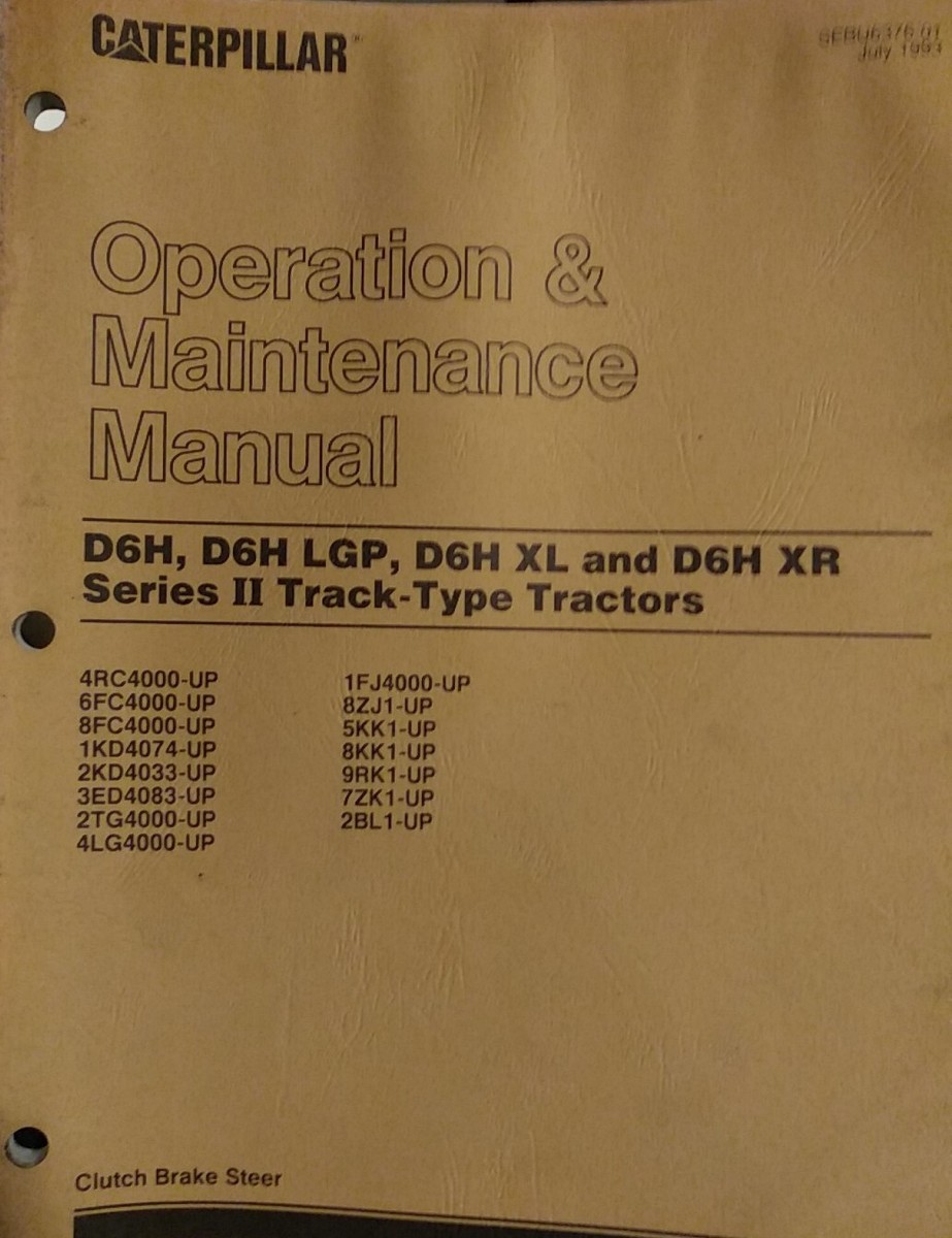 CAT Operation & Maintenance Manual D6H, D6H LGP, D6H XL & D6H XR
