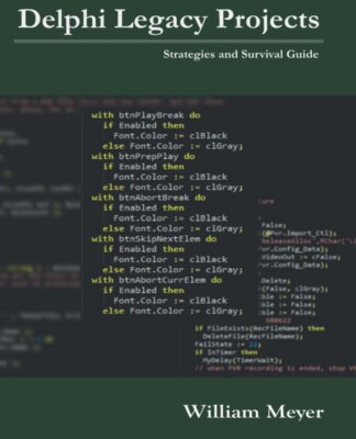 Delphi Legacy Projects: Strategies and Survival Guide - Paperback - 1 Day Ship