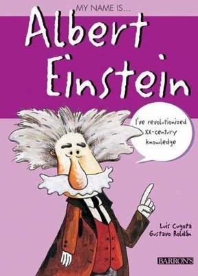 My Name Is Albert Einstein - Paperback, by Cugota Lluis - Very Good