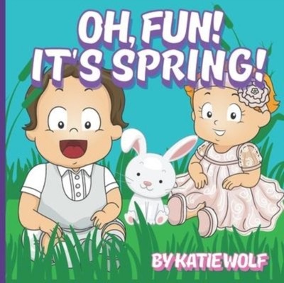 Wolf - Oh Fun! It's Spring  A Children's Story Book About Spring - Ne - X555z