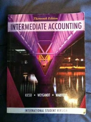 Intermediate Accounting 13th Edition, - Hardcover, by Kieso Donald E.; - Good j