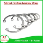 Internal Circlips Retaining Rings for Bores Sizes: 8mm-150mm A2 Stainless DIN472