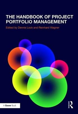 The Handbook of Project Portfolio Management by Dennis Lock: New
