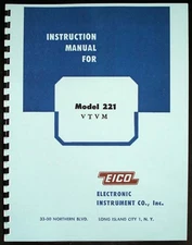 EICO 221 VTVM  Volt-Ohm Meter Instruction Manual 