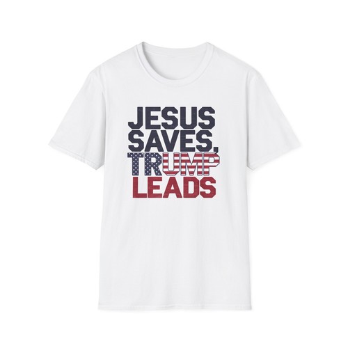 Religious Political Unisex Softstyle T-Shirt, Jesus Saves Trump Leads - Picture 2 of 13