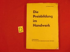 Die Preisbildung im Handwerk Dr.Mitzschke /Garske ca.22x15 cm.