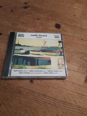 Jazz Cd- Mark Isaacs- Closer- 11711