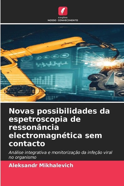 Alexandr Mihalevich | Novas Possibilidades Da Espetroscopia De RessonâNcia...-image