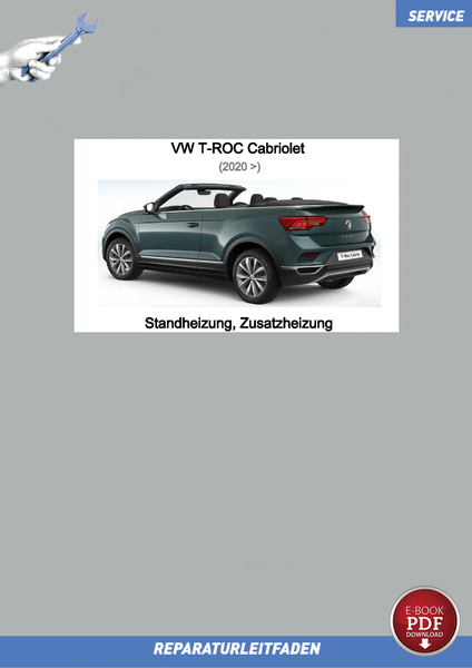 VW T-Roc Cabrio (20>) Reparaturanleitung Standheizung, Zusatzheizung PDF-image