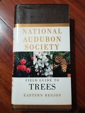 Audubon Society Field Guide to North American Trees:  Eastern Region 
