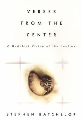 Verses from the Center: A Buddhist Vision of the Sublime