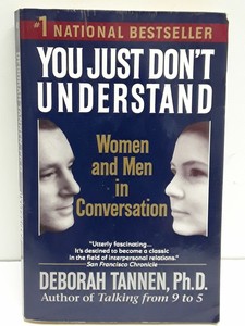 You Just Don T Understand Women And Men In Conversation 9780345372055 Ebay