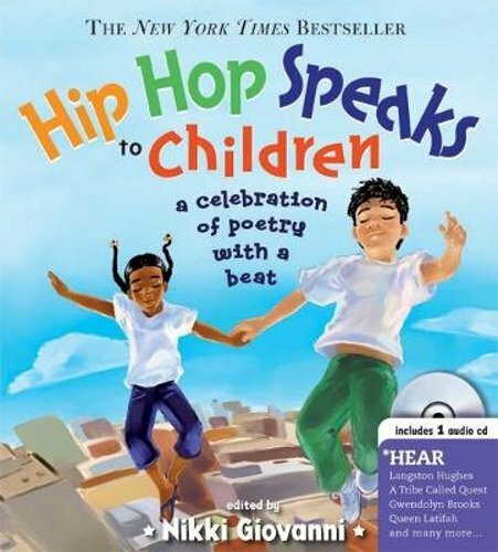 Hip Hop Speaks to Children by Giovanni - Poetry with a Beat - New Edition