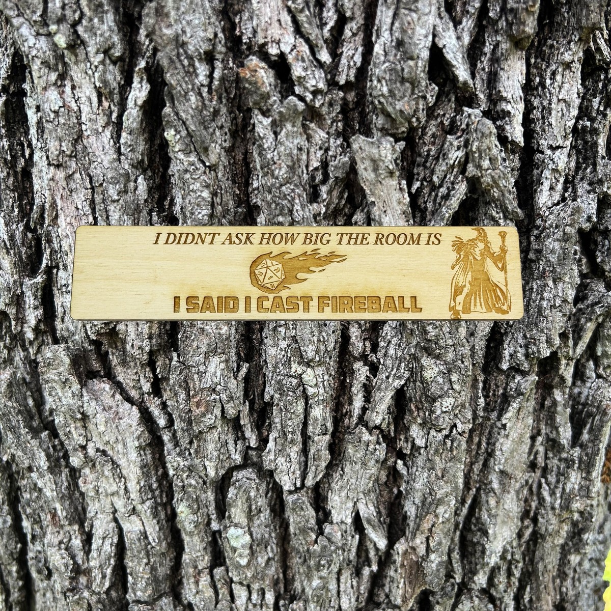 Bookmark - I Said I cast Fireball Wizard - Birch Bookmark - I Said I cast Fireball Wizard - Birch
