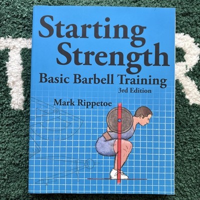 Starting Strength: Basic Barbell Training, 3rd edition