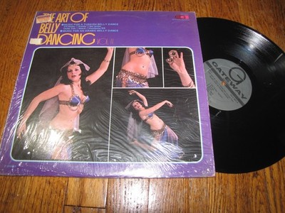 THE ART OF BELLY DANCING VOLUME TWO MUSIC FOR ARABIC DANCE - GATEWAY RECORDS LP