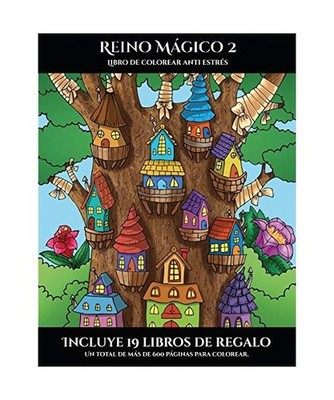 Libro de colorear anti estrés [Reino Mágico 2]: Este libro contiene 40 lámina