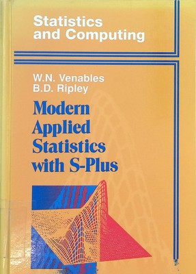 Modern Applied Statistics with S-Plus Statistics and Computing Venables, W.N. an