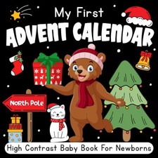 My First Advent Calendar High Contrast Baby Book For Ne... by Baby 1st Christmas