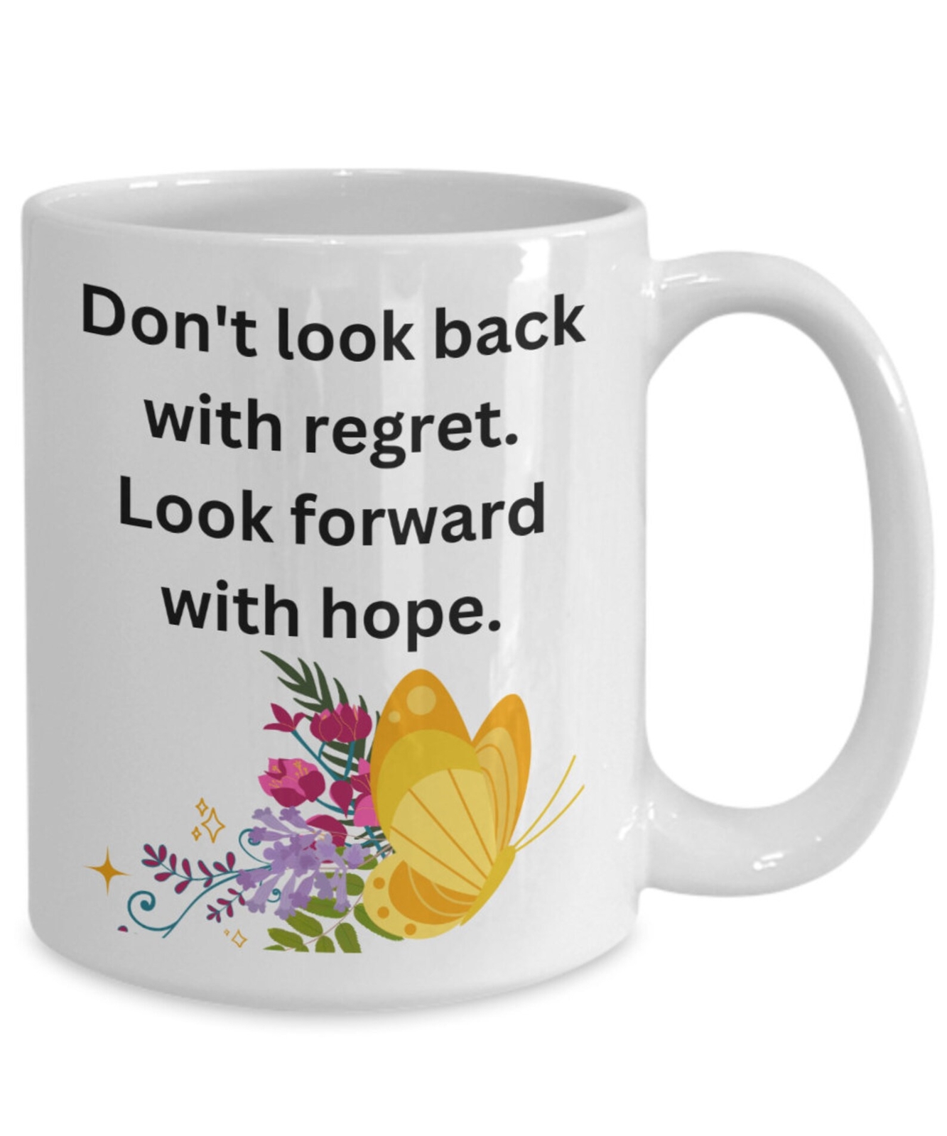 Regret Hope Coffee Mug Inspirational Quote Positive Quote Motivational Quote Tea