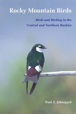Rocky Mountain Birds Paul Johnsgard Taschenbuch Kartoniert / Broschiert Englisch