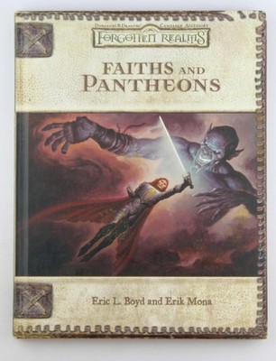 Faiths and Pantheons (Dungeons & Dragons d20 3.0 Fantasy Roleplaying, Forgotten