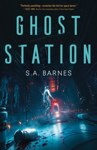 Ghost Station by S.A. Barnes (Hardback Book)