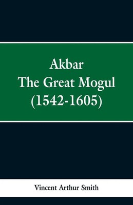 Vincent Arthur Smith | Akbar | Taschenbuch | Englisch (2019) | Alpha Editions
