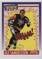 1991-92 Score American Crunch Crew Ulf Samuelsson #304 0r1p