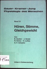 Hören, Stimme, Gleichgewicht. Physiologie de...