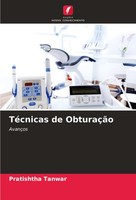TéCnicas De ObturaçãO Pratishtha Tanwar