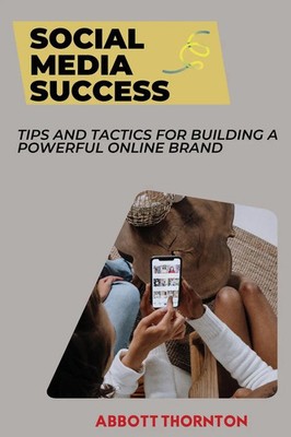 Abbott Thornton | Social Media Success | Taschenbuch | Englisch (2024)