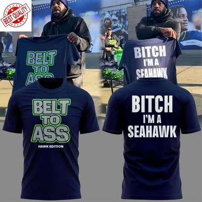 #ad Belt To Ass Hawk Edition Seattle Seahawks Navy Fan Shirt S 3XL $20.99
